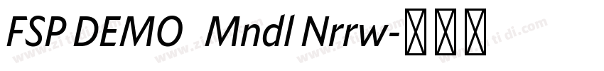 FSP DEMO   Mndl Nrrw字体转换